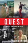 Quest : Risk, Adventure and the Search for Meaning - Book