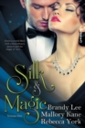 Silk and Magic : Book One - Book