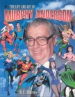 Life and Art of Murphy Anderson - Book