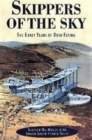 Skippers of the Sky : The Early Years of Bush Flying - Book