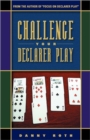 Challenge Your Declarer Play at Bridge - Book