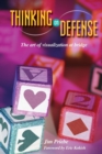 Thinking on Defense : The Art of Visualization in Bridge - Book