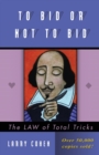 To Bid or Not to Bid : The LAW of Total Tricks - Book