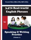 3,570 Real-World English Phrases for Speaking and Writing Practice - Volume 1 - Book