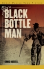 Black Bottle Man - Book