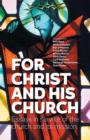 For Christ and His Church : Essays in Service of the Church and Its Mission - Book