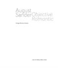 August Sander : Objective Romantic - Book
