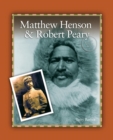 Matthew Henson & Robert Peary - Book
