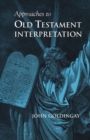 Approaches to Old Testament Interpretation - Book