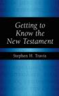Getting to Know the New Testament - Book