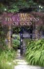 The Five Gardens of God - Book