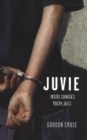 Juvie : Inside Canada's Youth Jails - Book