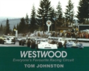 Westwood : Everyone's Favourite Racing Circuit - Book