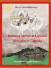 Christmas Arrives at Lajwahe/Blonyabe Y&#603; Lajwahe - Book
