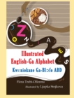 ILLUSTRATED English-Ga Alphabet/KW&#42794;NIOKANE Ga-Bl&#596;&#769;fo ABD - Book