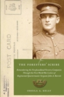 The Foresters' Scribe : Remembering the Newfoundland Forestry Companies Through the First World War Letters of Regimental Quartermaster Sergeant John A. Barrett - eBook