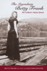 The Legendary Betty Frank : The Cariboo's Apline Queen - Book