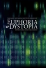 Euphoria & Dystopia : The Banff New Media Institute Dialogues - Book