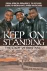 Keep on Standing : The Story of Krystaal - Book