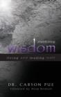 Mentoring Wisdom : Living and Leading Well - Book