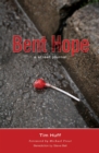 Bent Hope : A Street Journal - eBook