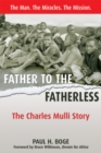 Father to the Fatherless : The Charles Mulli Story - eBook