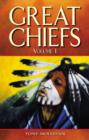 Great Chiefs : Volume I - Book