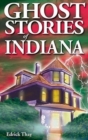 Ghost Stories of Indiana - Book