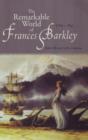 The Remarkable World of Frances Barkley : 1769-1845 - Book