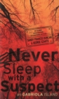 Never Sleep with a Suspect on Gabriola Island : An Islands Investigations International Mystery - Book