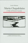 Maria Chapdelaine : A Tale of French Canada - Book