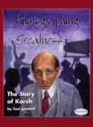 Photographing Greatness : The Story of Karsh - Book