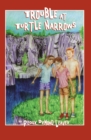 Trouble at Turtle Narrows - Book
