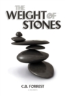 The Weight of Stones : A Charlie McKelvey Mystery - Book
