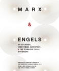 Karl Marx and Friedrich Engels : On Colonies, Industrial Monopoly and the Working Class Movement - Book