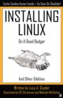 Installing Linux on a Dead Badger - Book