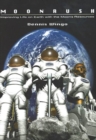 Moonrush : Improving Life on Earth with the Moon's Resources - Book