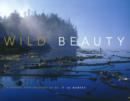 Wild Beauty : A Visual Exploration of BC - Book