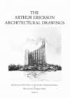 The Arthur Erickson Architectural Drawings : An Inventory of the Collection at the Canadian Architectural Archives at the University of Calgary Library - Book
