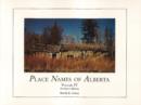 Place Names of Alberta : Volume IV - Northern Alberta - Book