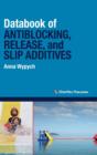 Databook of Antiblocking, Release, and Slip Additives - Book