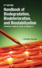 Handbook of Material Biodegradation, Biodeterioration, and Biostablization - Book