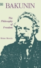 Bakunin: Philosophy of Freedom - Book