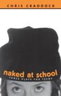 Naked At School : Three Plays for Teens - Book