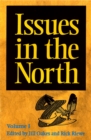 Issues in the North: Volume I - Book