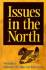 Issues in the North: Volume II - Book