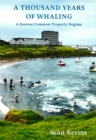 A Thousand Years of Whaling : A Faroese Common Property Regime - Book