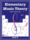 Elementary Music Theory Book 3 - Book