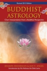 Buddhist Astrology : Chart Interpretation from a Buddhist Perspective - Book