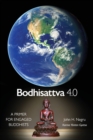 Bodhisattva 4.0 : A Primer for Engaged Buddhists - Book